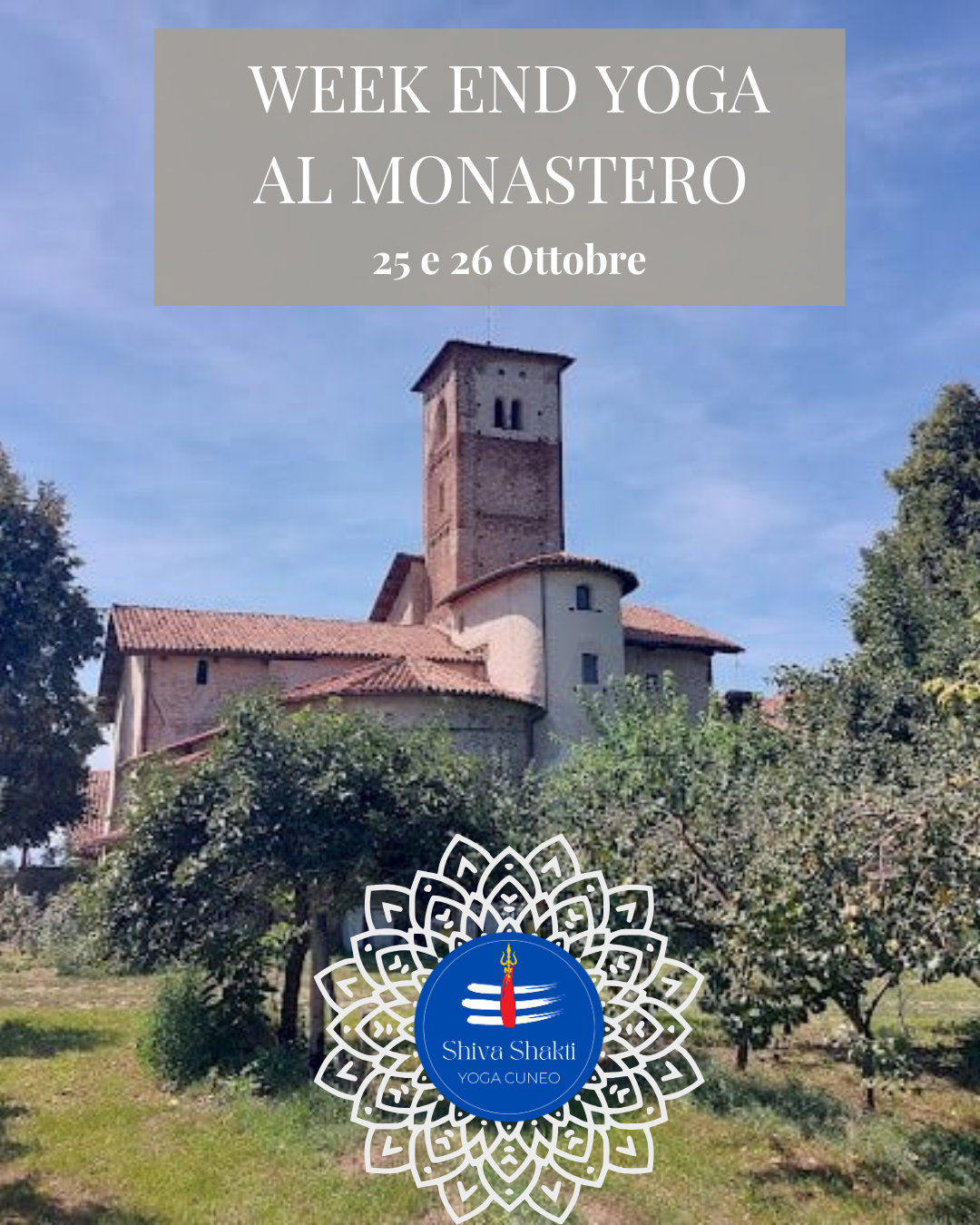 WEEKEND YOGA AL MONASTERO – 25 e 26 Ottobre